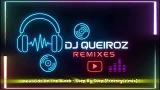 New Kids On The Block - Step By Step (Freestyle mix)