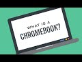 Understanding Chromebooks