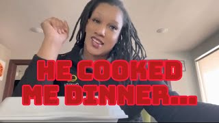 He cooked for me | i’m at work | it’s lunchtime