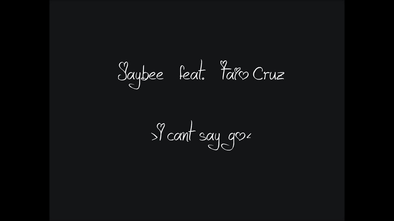 Watch I cant say go - JayBee feat Taio Cruz on YouTube Watch I cant say go - JayBee feat Taio Cruz on YouTube