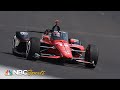 IndyCar Series EXTENDED HIGHLIGHTS: 107th Indy 500 practice Day 7 | Motorsports on NBC