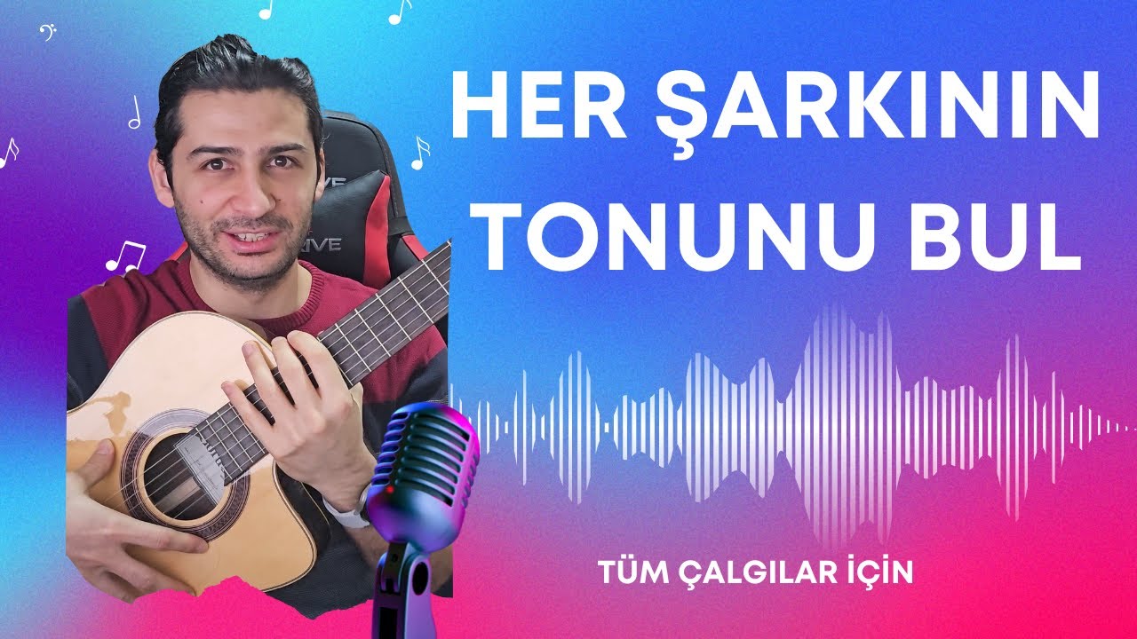 Ton Bulma Çalışmaları 1: Ton (Karar Ses) Nasıl Bulunur?