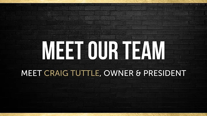 Meet Our Team - Craig Tuttle