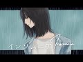 酔シグレ‐『インソムニア』feat.Eye　(official video)