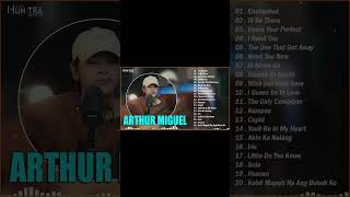 Arthur Miguel - Playlist Compilation 2023 | Best Arthur Miguel Song Covers 2023