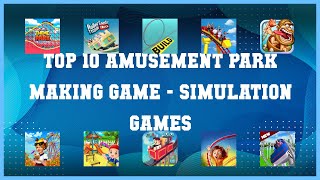 Top 10 Amusement Park Making Game Android Games screenshot 2