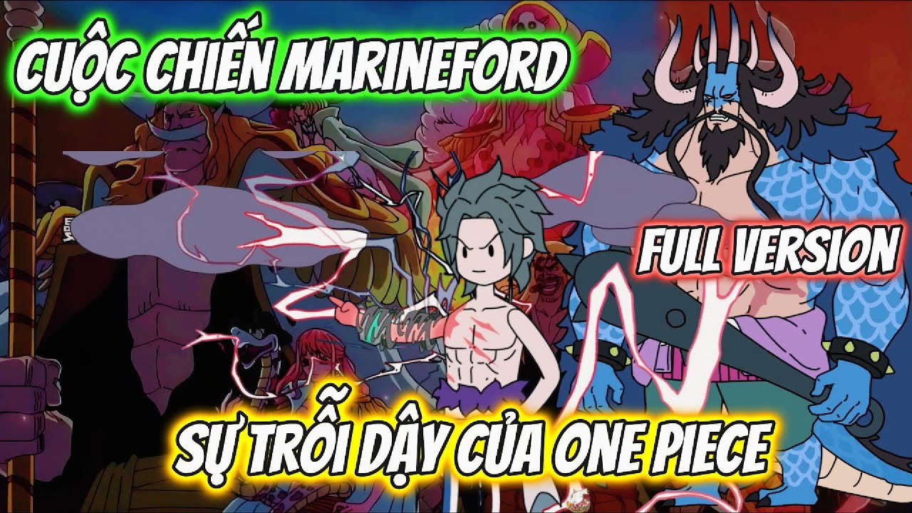 Cuộc Chiến Marineford Sự Trỗi Dậy của Os | Full Version | Team VietSub