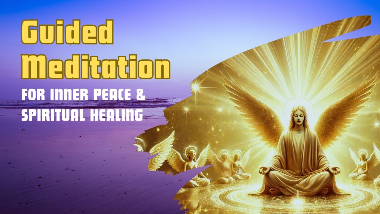 Guided Meditation for Inner Peace & Spiritual Healing | The Spiritual Life Experience