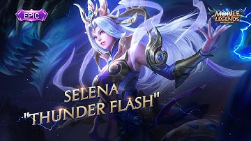 Selena New Skin | Thunder Flash | Mobile Legends: Bang Bang