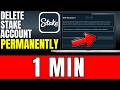 How To Delete Stake Account Permanently 2026 (Very Easy)