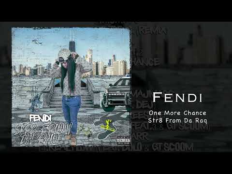 Fendi • One More Chance