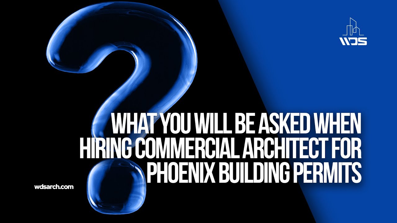 when-hiring-a-commercial-architect-for-phoenix-building-permits-you