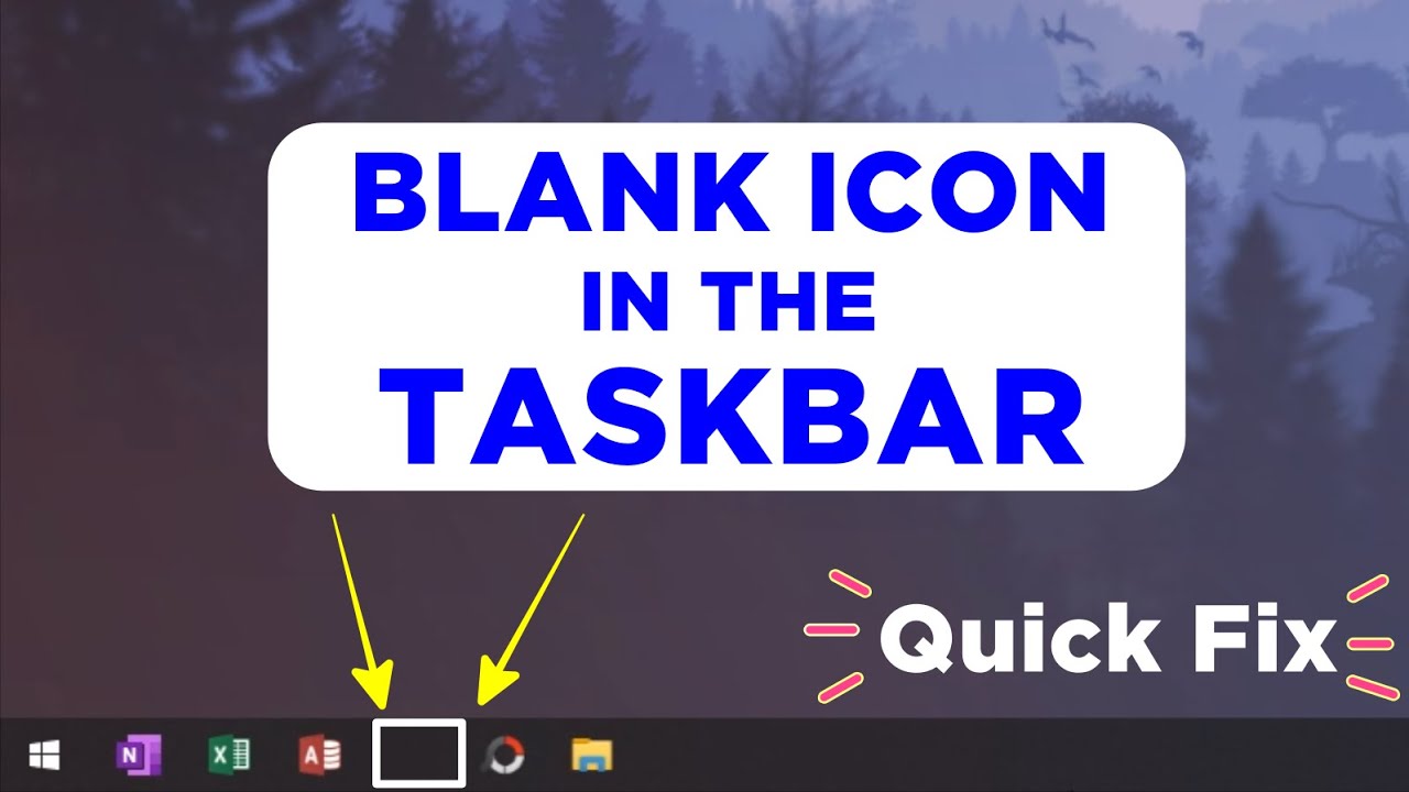 How To Fix Blank Icon Error In The Taskbar 1 Minute Tips Windows 10