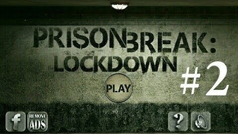 Prison break lockdown walkthrow level 2 حل
