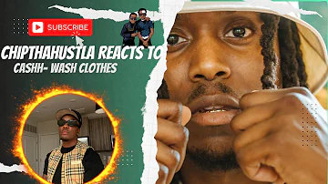 American chip reacts to Cashh - Wash Clothes [Music Video]