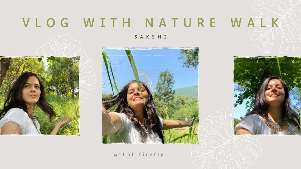 Vlog with nature walk 