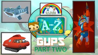 OCTONAUTS |  All THE GUPS | PART 2 | From N-Z | Know about Gups