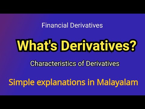 What is Derivatives | Characteristics | B Com | Malayalam |