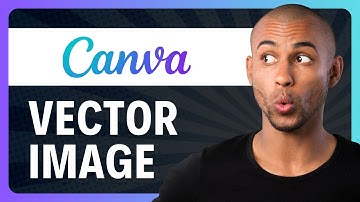 How to Vector an Image in Canva (Full Guide)