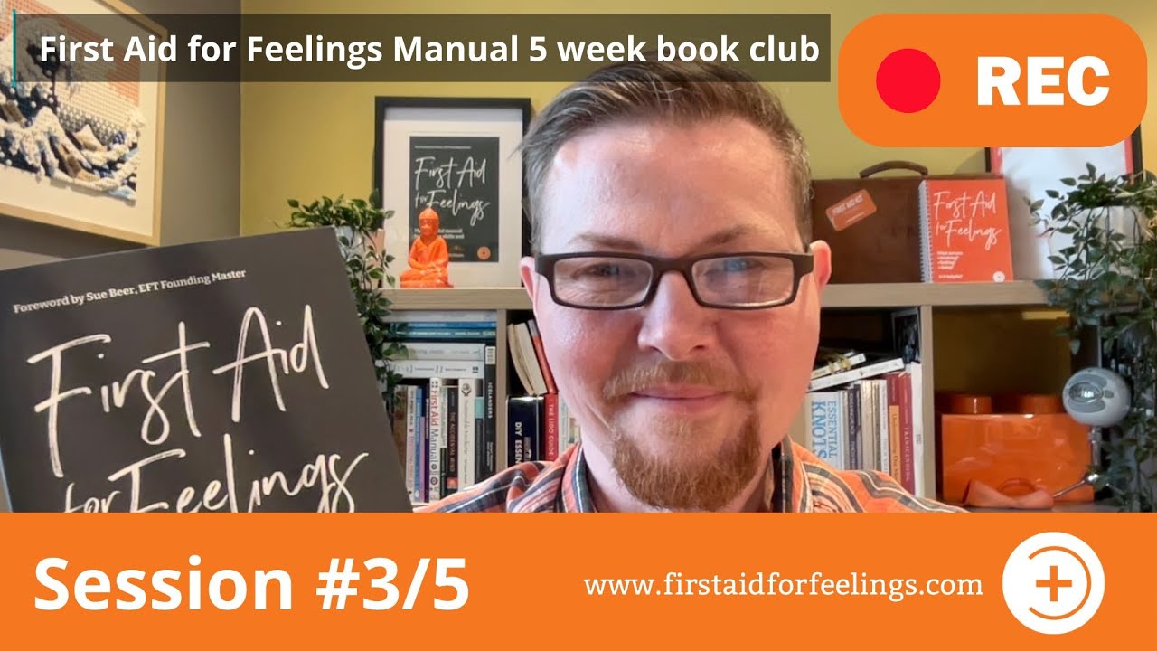 First Aid for Feelings Manual Book Club session 3 of 5