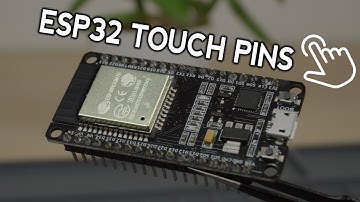 ESP32 Capacitive Touch Sensor Pins with Arduino IDE