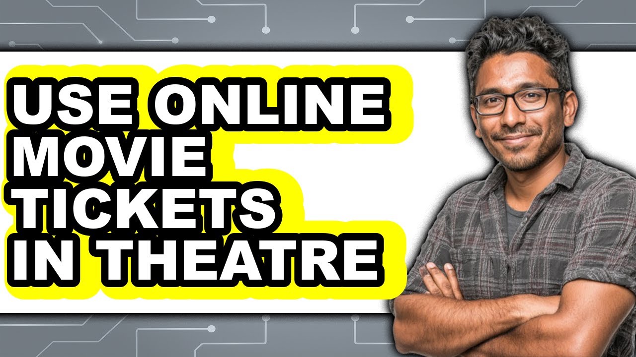 How to Use Online Movie Tickets in Theatre (only Way)