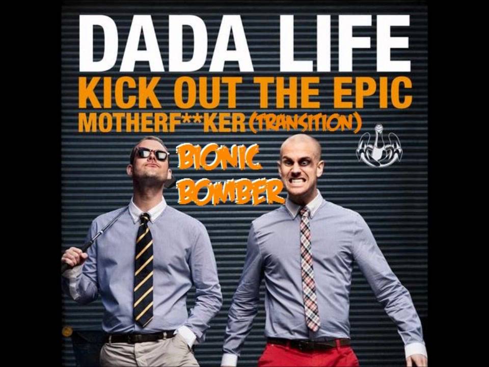 Kicked me out. Dada Life. Dada Life logo. Dada Life Feed the dada. Dada Life Plugins.