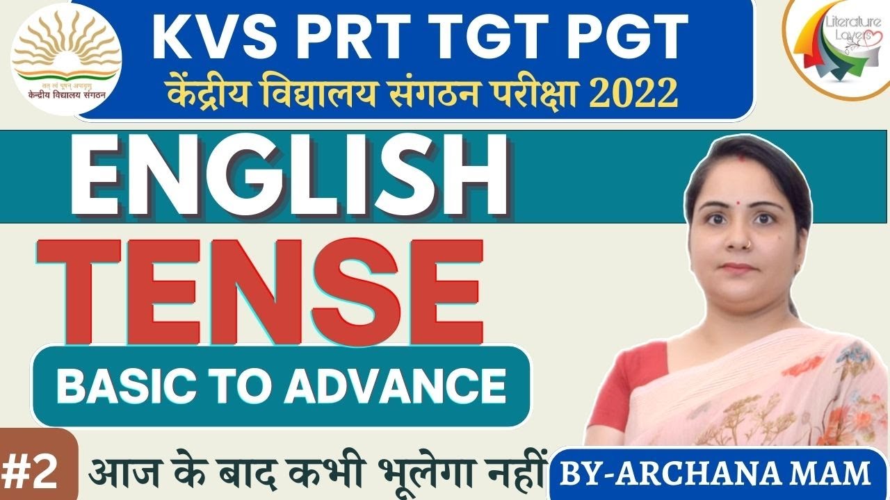 TENSE || ENGLISH GRAMMAR || Basic to Advance || Literature Lovers - YouTube