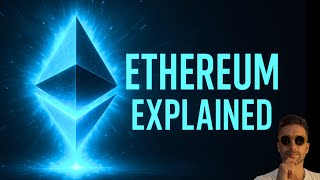 Ethereum Explained: The Future of the Internet