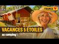 Français en vacances de rêve dans des campings de luxe 🇫🇷