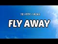 Fly Away - The FatRat (feat. Anjulie) lyrics (lirik)
