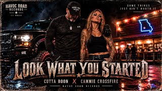 Cutta Boon ft. Cammie Crossfire - Look What You Started (Official Lyric Video)