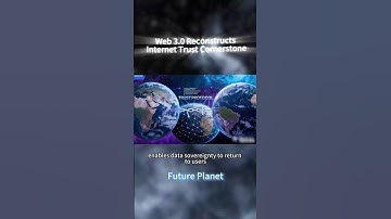 Web 3.0 ReconstructsInternet Trust Cornerstone #learn #web3 #blockchain