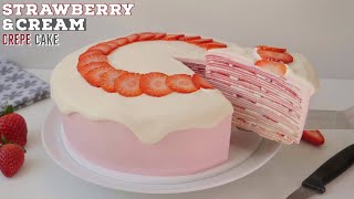 Strawberry and Cream Crepe Cake Recipe | Mille Crepe Cake | Just Cook!