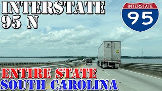 I-95 North - South Carolina - ENTIRE STATE - Highway Drive