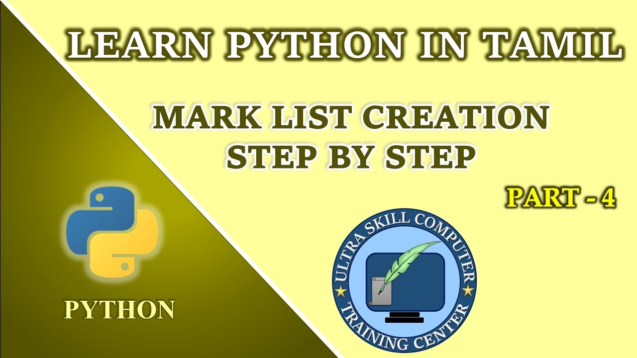 Learn Python for Beginners in Tamil (Part-4) | Mark list Creation step ...