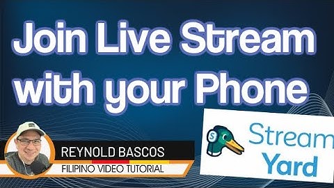 How to Join Streamyard as a Guest using Your Mobile Phone | Filipino Video Tutorial