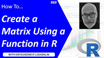 How To... Create a Matrix Using a Function in R #69