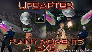 Lifeafter Funny Moments! Lifeafter Exe