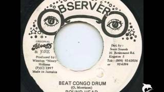 Round Head - Beat Congo Drum on Tempo Riddim