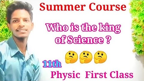 +2 Science Summer Course 1+2 Science 1st year 1st Class Introduction Class! What is Science?