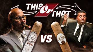 This or That Ep. 17 | Oliva Connecticut vs. Rocky Patel White Label