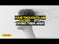 Your Thoughts Are Sacred — Stop Giving Them Away