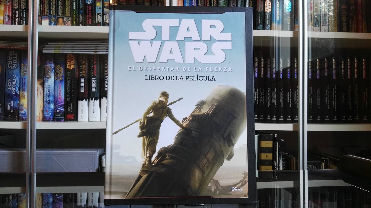 Star Wars El despertar de la Fuerza Libro de la película (Review) YouTube Star Wars El despertar de la Fuerza Libro de la película (Review) YouTube