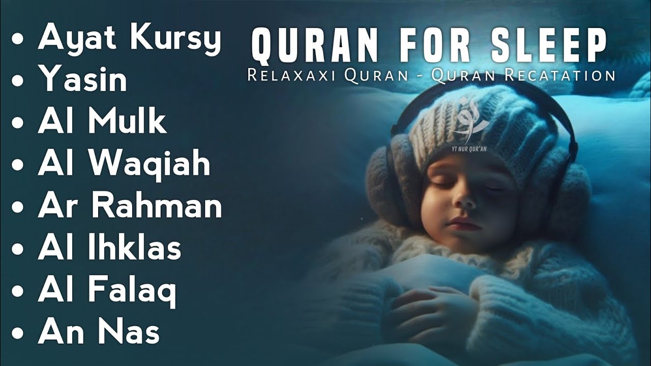 Uyqu uchun Qur'on | Dam olish uchun tinchlantiruvchi oyatlar | Oyat Kursiy, Yasin, Arrahmon Ala Aqel