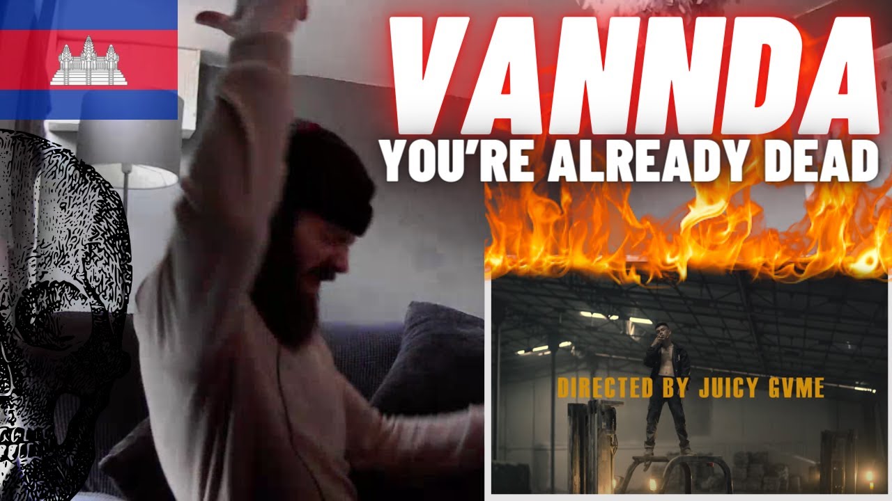 🇰🇭🔥 VANNDA - YOU’RE ALREADY DEAD [HYPE UK 🇬🇧 REACTION!]