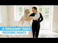 A Thousand Years - Christina Perri | Super Romantic First Dance Choreography | Wedding Dance ONLINE