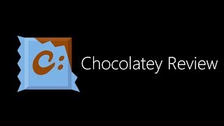 chocolatey  - the package manager for windows review