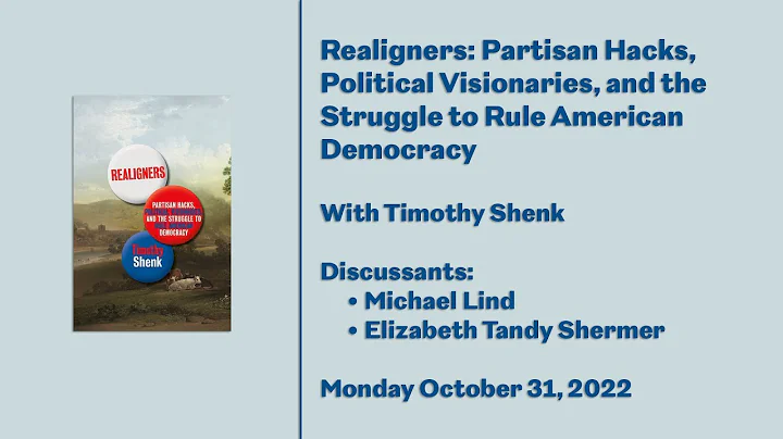 Realigners: Partisan Hacks, Political Visionaries,...