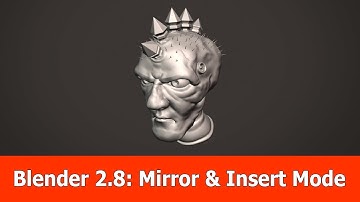 Blender 2.8 Sculpting Features: Mirror & Insert Mode